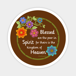 Blessed are the poor in Spirit Magnet